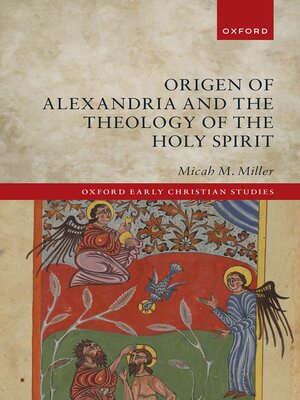 cover image of Origen of Alexandria and the Theology of the Holy Spirit
